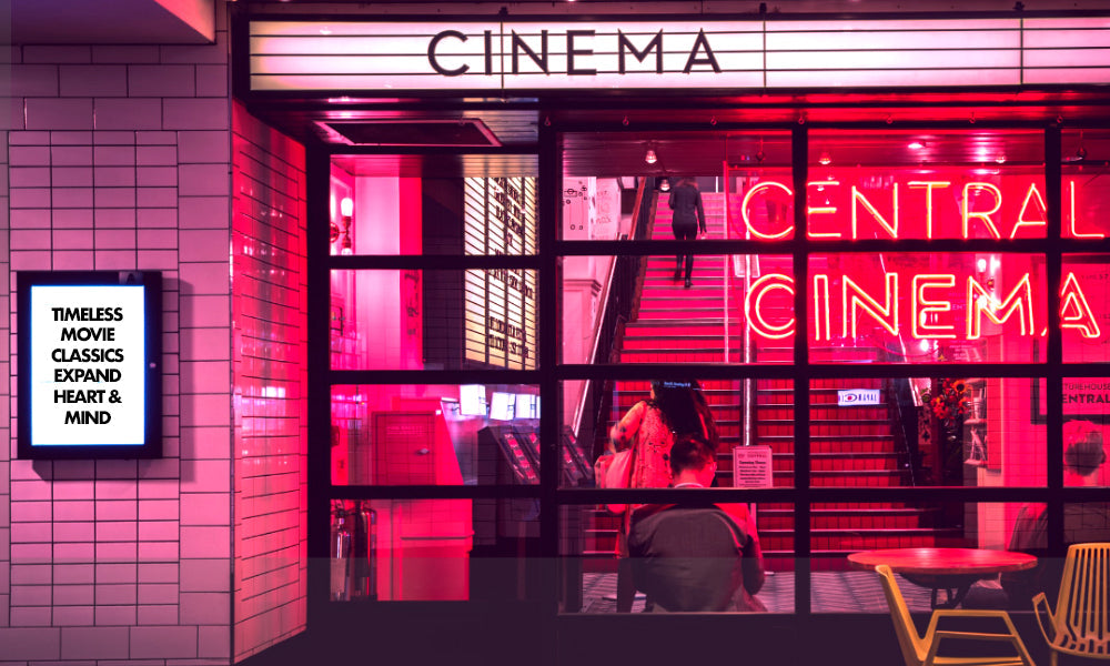 10 Timeless Movie Classics That Will Expand Your Heart and Mind