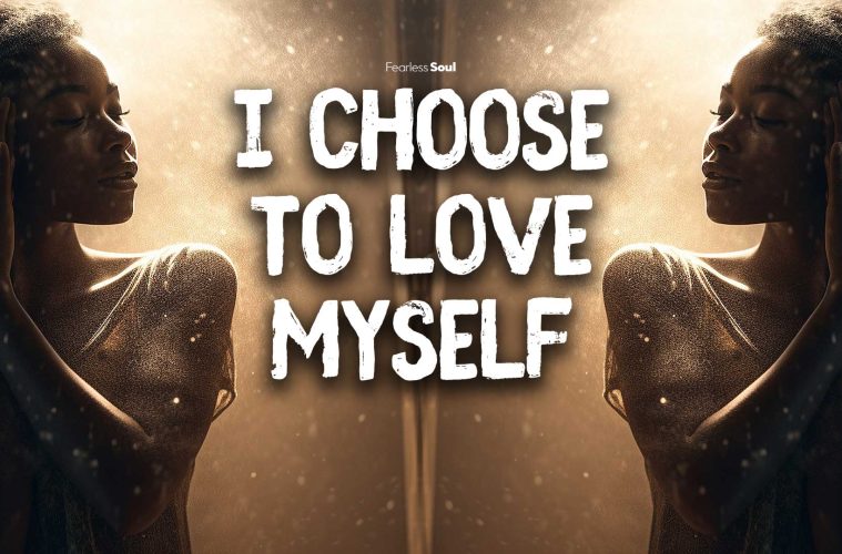 I Choose To Love Myself (Official Lyrics) Fearless Soul