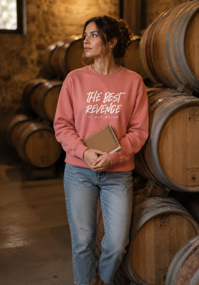 The Best Revenge is Moving On - Unisex Premium Sweatshirt