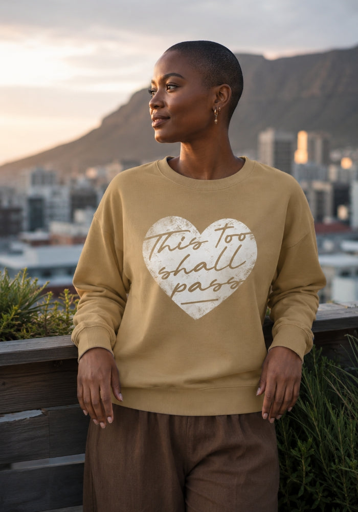 This Too Shall Pass - Premium Sweatshirt