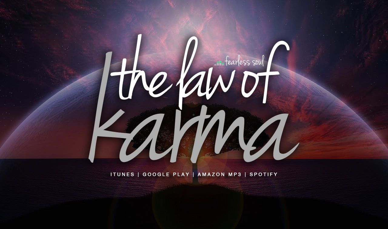The Law of Karma – Inspirational Speech by Fearless Soul