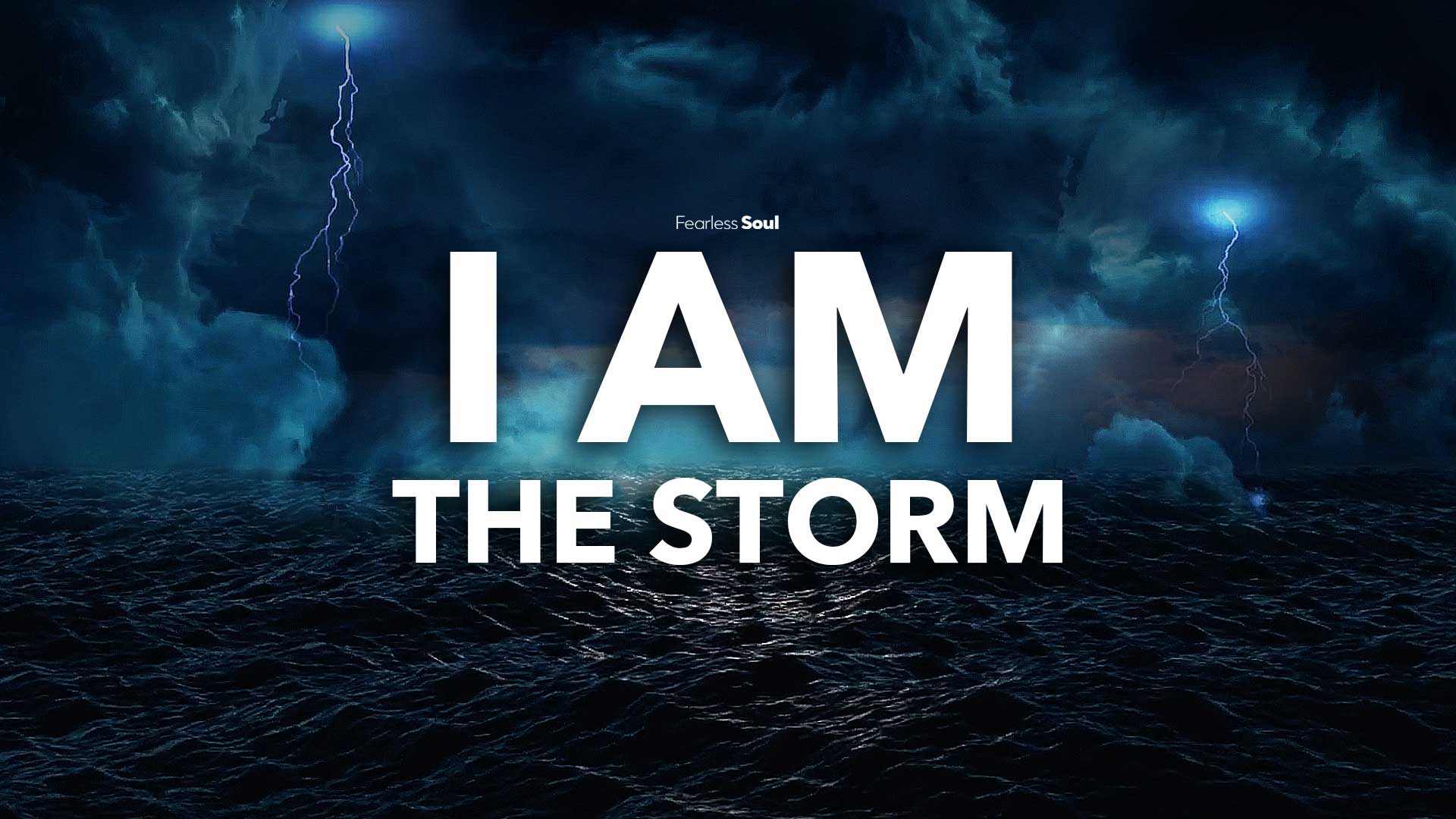 I Am The Storm (Official Lyric Video) Fearless Soul