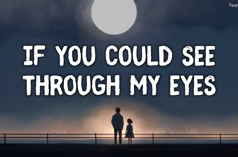 Through My Eyes (LYRICS) Fearless Soul