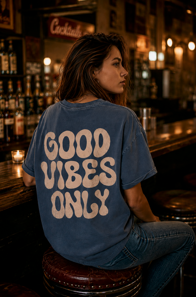 GOOD VIBES ONLY - Large Back Print - Women's Heavyweight Garment Dye Tee