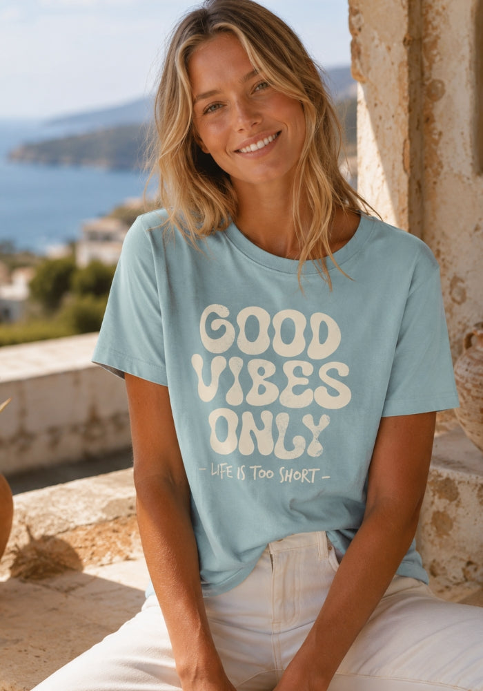 GOOD VIBES ONLY - Life Is Too Short - Women's Relaxed T-Shirt
